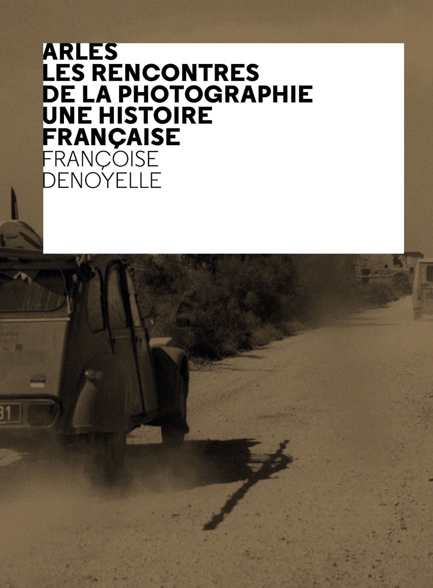Arles une histoire francaise Arles une histoire francaise